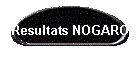 Resultats NOGARO